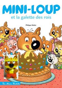 Mini-Loup et la galette des Rois