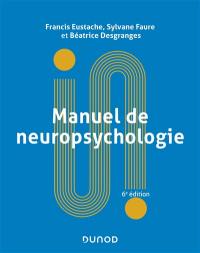 Manuel de neuropsychologie