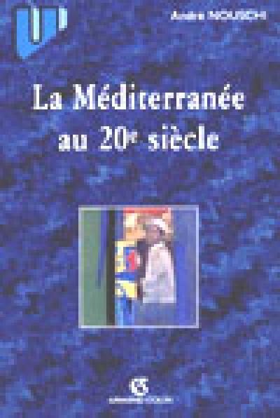 La Méditerranée au 20e siècle