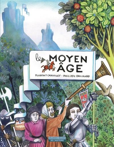 Le Moyen Age