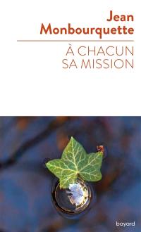 A chacun sa mission