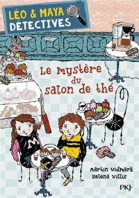 Léo & Maya. Vol. 6. Le mystère du salon de thé