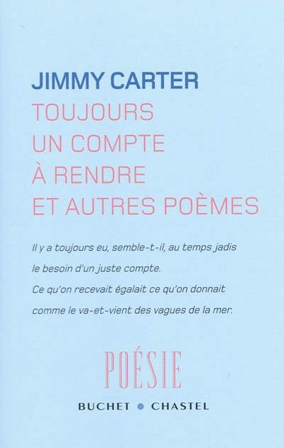 Toujours un compte à rendre : et autres poèmes