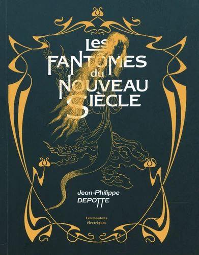 Les fantômes du nouveau siècle