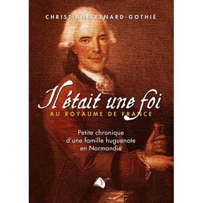 Il était une foi au royaume de France