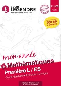 Mon année de mathématiques 1re L-ES : cours, méthode, exercices, corrigés