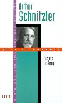 Arthur Schnitzler ou La Belle Epoque viennoise