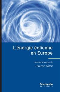 L'énergie éolienne en Europe : conflits, démocratie, acceptabilité sociale