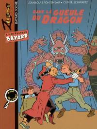 L'inspecteur Bayard. Vol. 2004. Dans la gueule du dragon