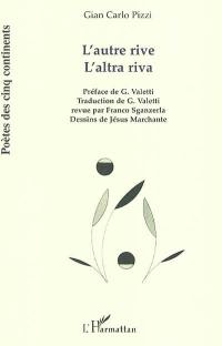 L'autre rive. L'altra riva