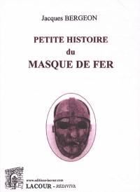 Petite histoire du masque de fer