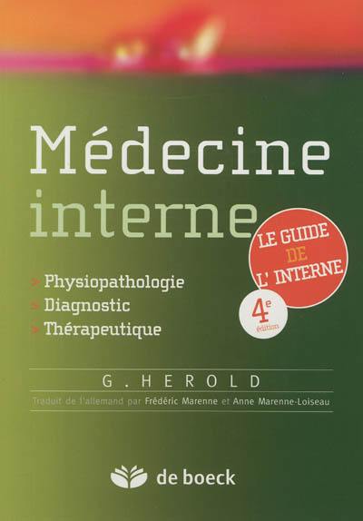 Médecine interne : physiopathologie, diagnostic, thérapeutique