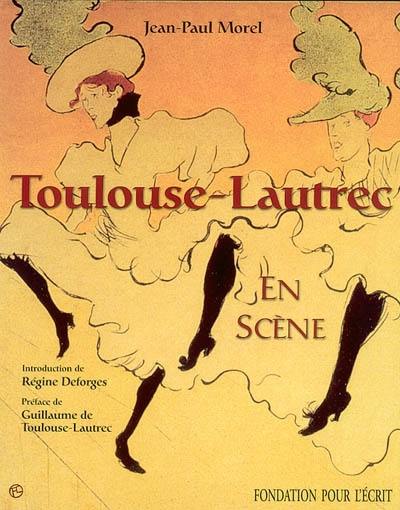 Toulouse-Lautrec en scène