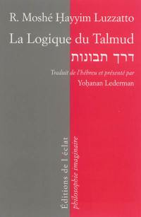 La logique du Talmud : la voie de l'intelligence