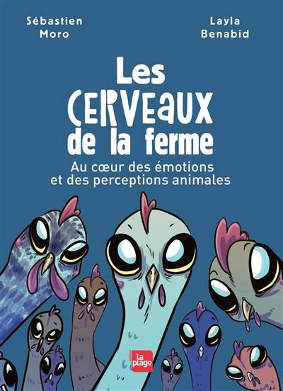 Les cerveaux de la ferme : au coeur des émotions et des perceptions animales