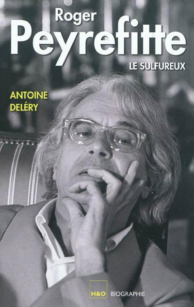 Roger Peyrefitte, le sulfureux