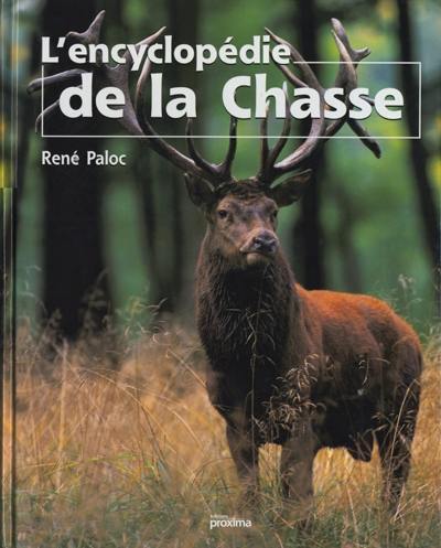 L'encyclopédie de la chasse