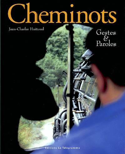 Cheminots : mémoires du réseau breton