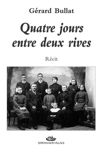 Quatre jours entre deux rives