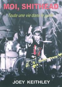 Moi, Shithead : toute une vie dans le punk