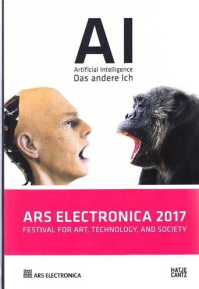 Ars Electronica 2017 Festival for Art, Technology, and Society