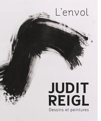 Judit Reigl, l'envol : dessins et peintures