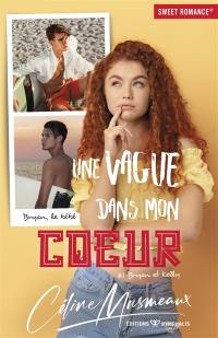 Bryan et Kelly. Vol. 1. Une vague dans mon coeur