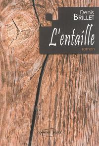 L'entaille