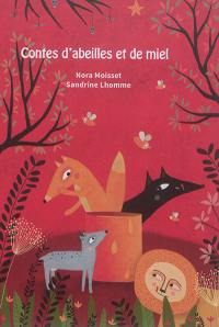 Contes d'abeilles et de miel