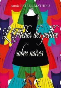 L'atelier des petites robes noires