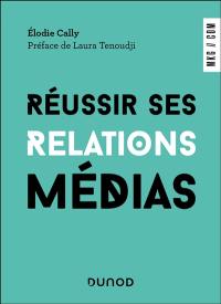 Réussir ses relations média