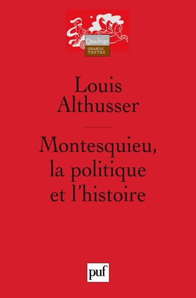 Montesquieu, la politique et l'histoire