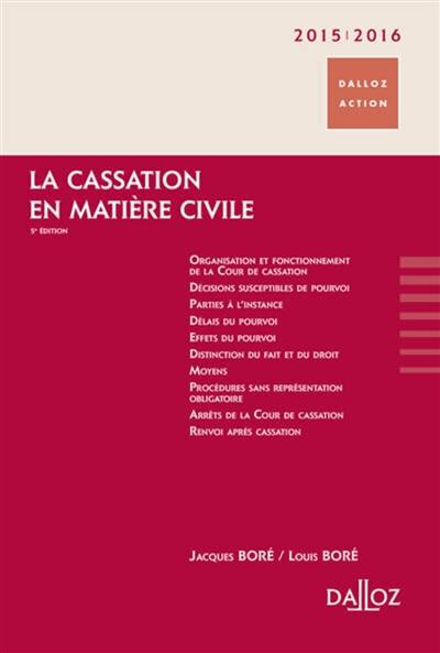 La cassation en matière civile : 2015-2016