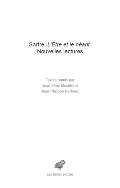 Sartre, L'être et le néant : nouvelles lectures