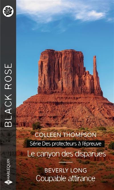 Le canyon des disparues : des protecteurs à l'épreuve. Coupable attirance