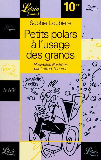 Petits polars à l'usage des grands