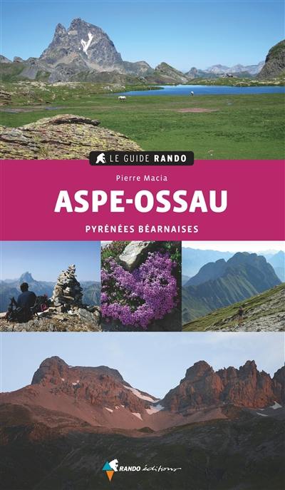 Aspe-Ossau : Pyrénées béarnaises