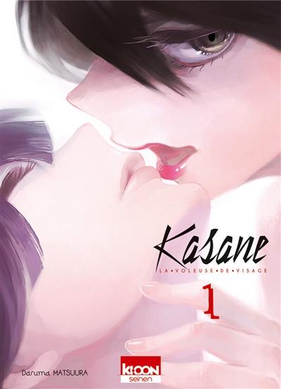 Kasane : la voleuse de visage. Vol. 1