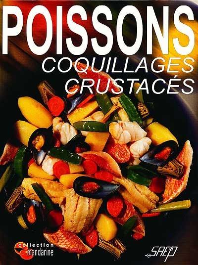 Poissons, coquillages, crustacés