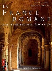 La France romane : une architecture éternelle