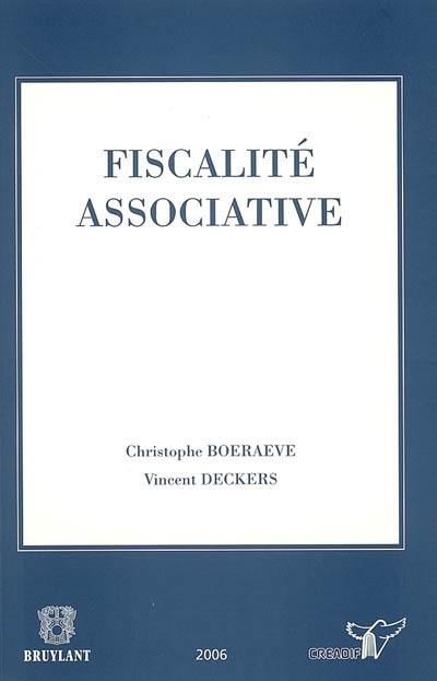 Fiscalité associative : associations sans but lucratif, associations internationales sans but lucratif, fondations, sociétés à finalité sociale, associations de fait