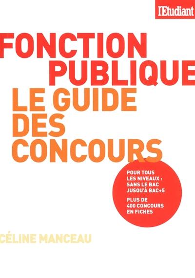 Fonction publique : le guide des concours