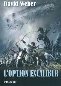 L'option Excalibur