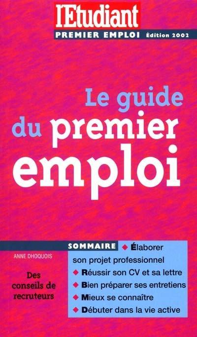 Le guide du premier emploi