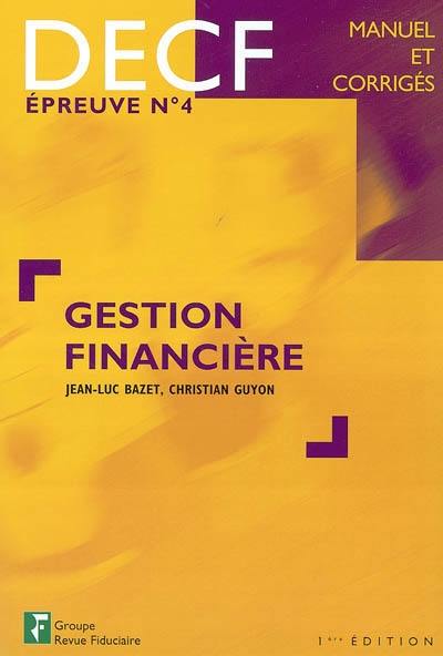 Gestion financière (cours) UV 4 : DECF, épreuve n° 4