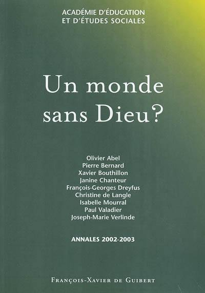 Un monde sans Dieu ?