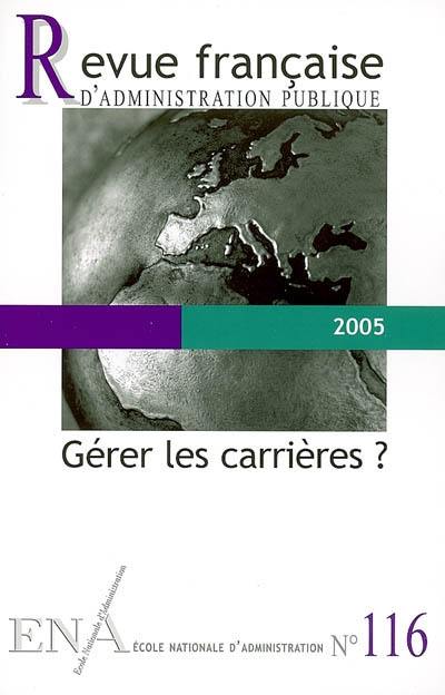 Revue française d'administration publique, n° 114. L'européanisation des administrations : nouvelles missions, nouveaux partenaires