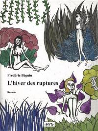 L'hiver des ruptures