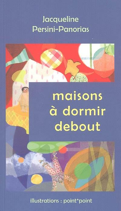 Maisons à dormir debout