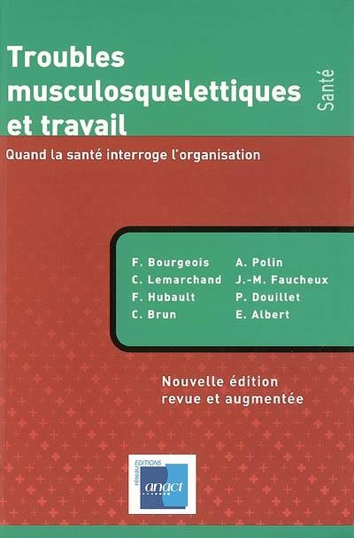 Troubles musculosquelettiques et travail : quand la santé interroge l'organisation